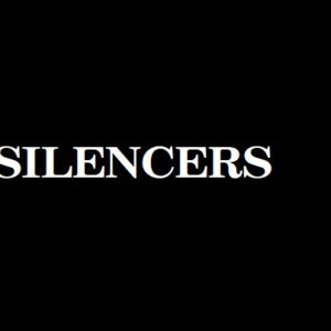 SILENCERS
